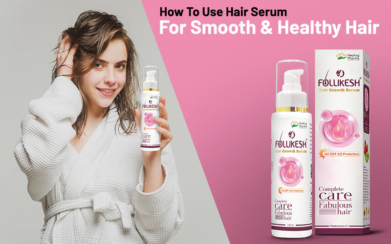 how to use hair serum