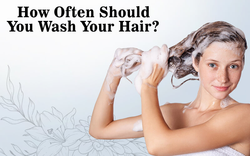 how often should you wash your hair